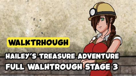 hailey treasure adventure|Haileys Treasure Adventure Full Gameplay.